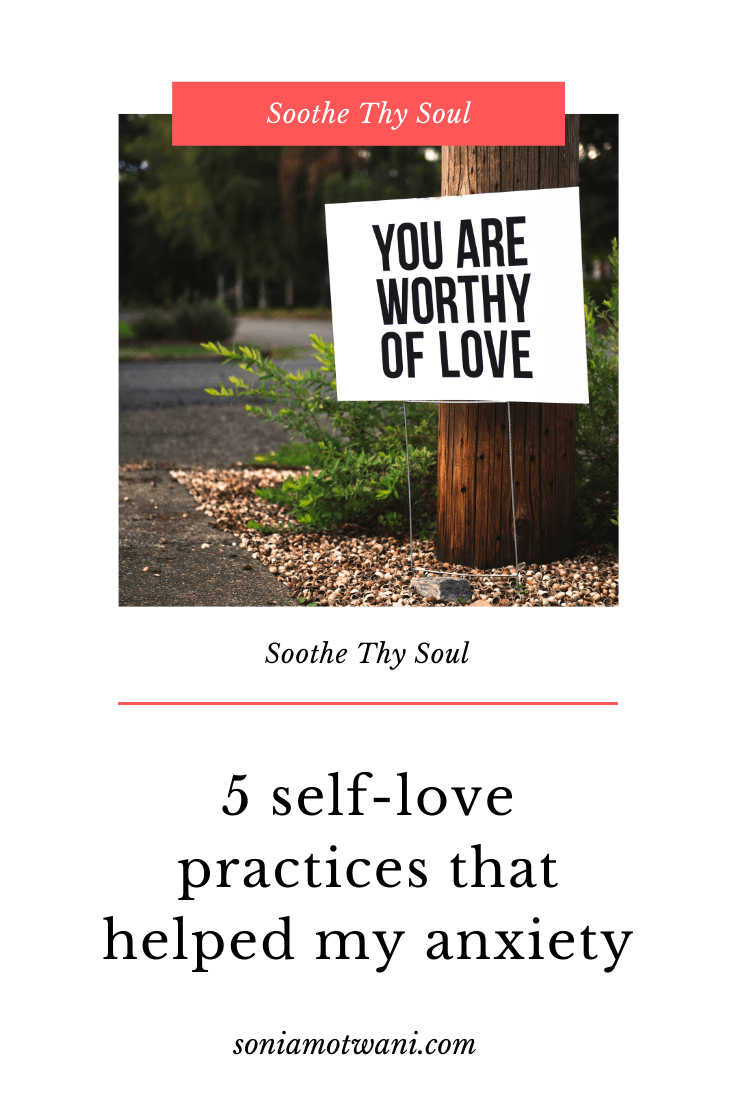 5 self-love practices that helped my anxiety