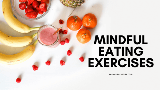 MINDFUL EATING EXERCISES